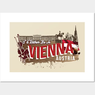I'd Rather Be in Vienna Austria - Funny Dutch Souvenir Posters and Art